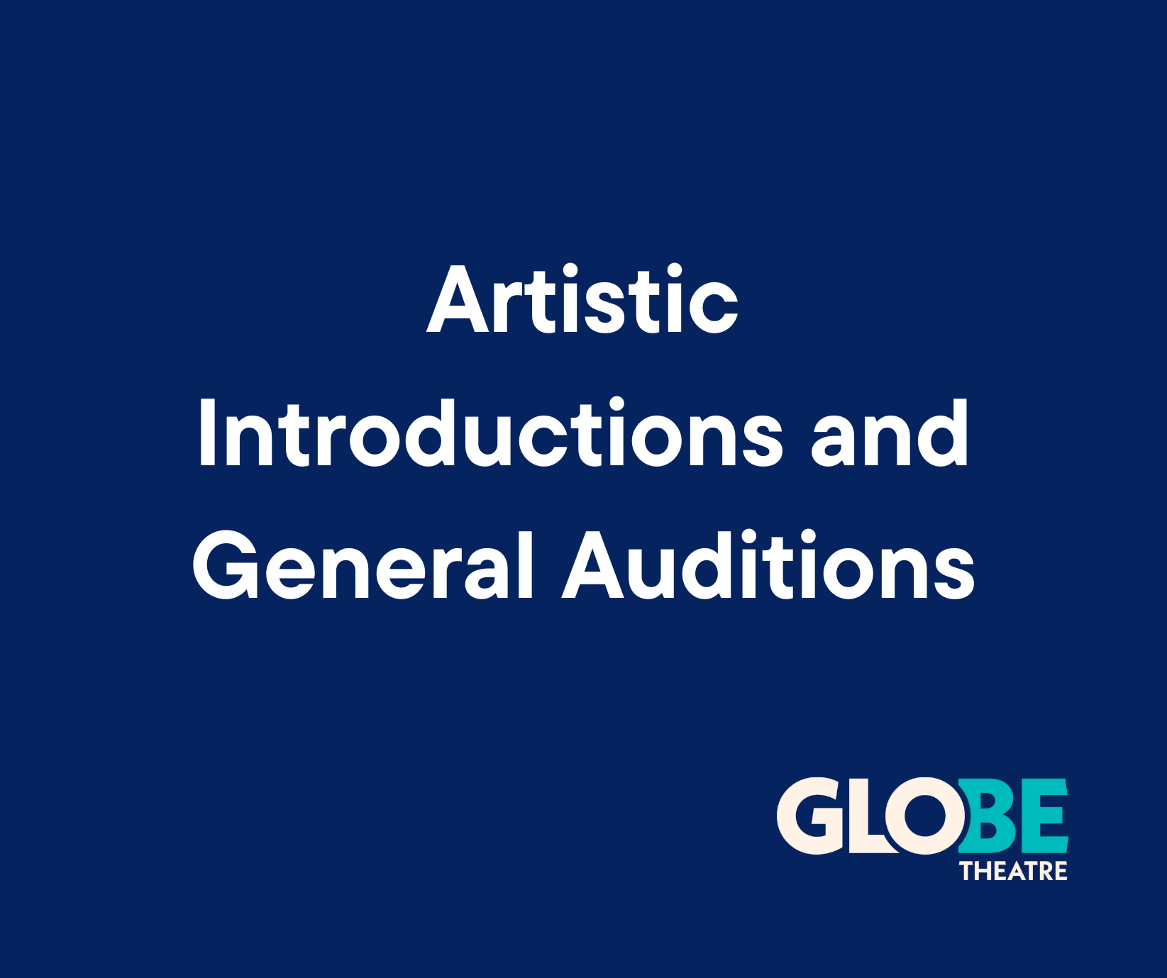 Artistic Introductions and General Auditions