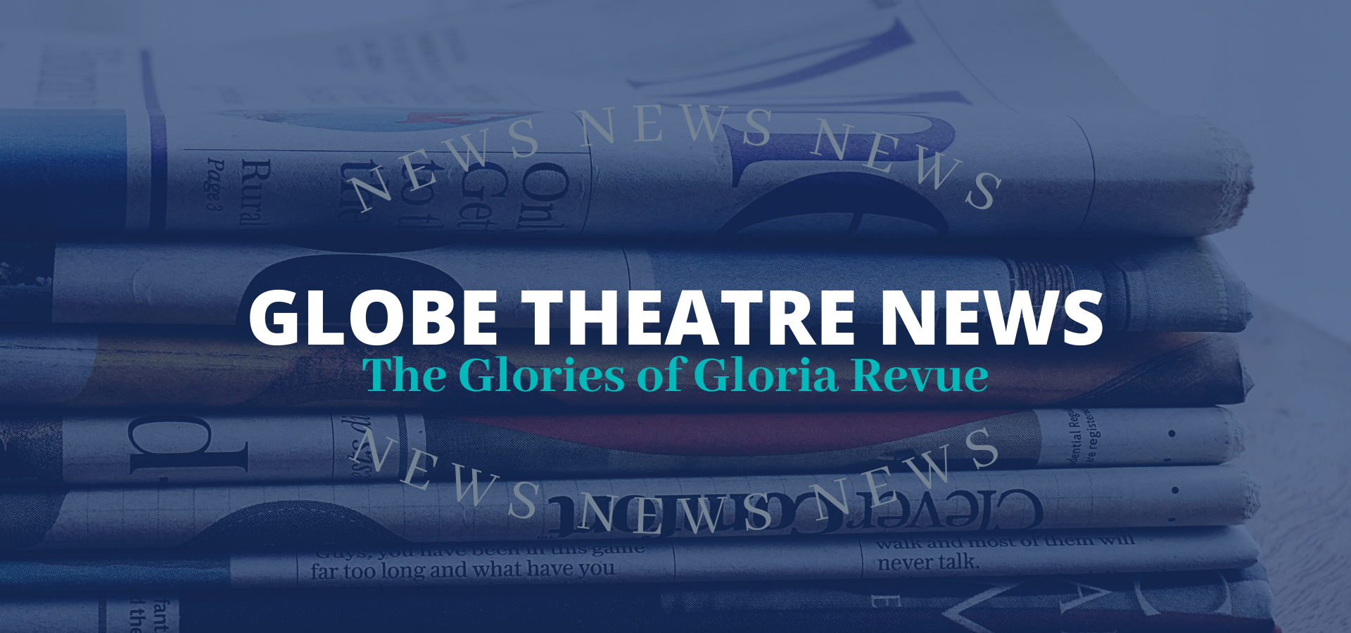 The Glories of Gloria Revue Media Attention