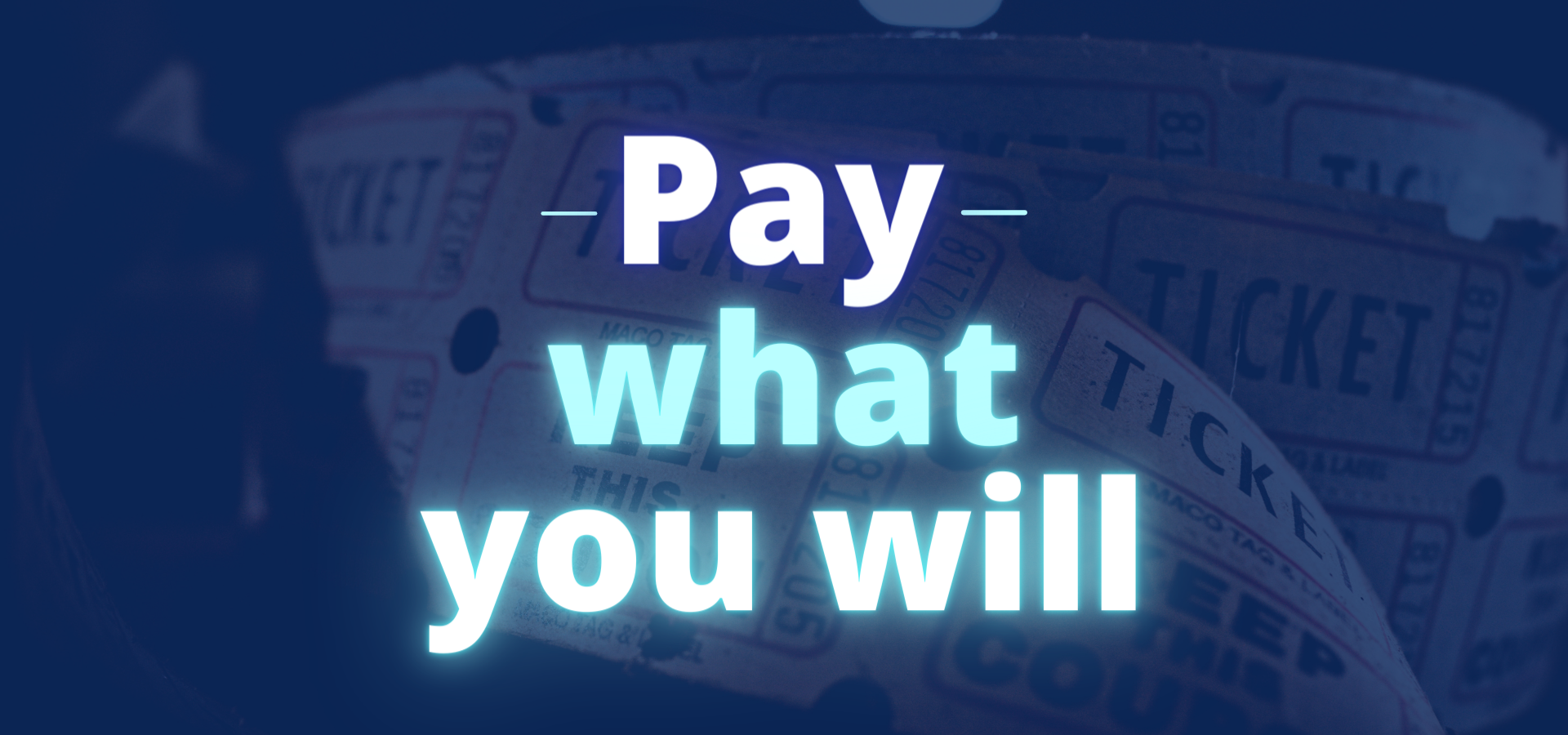Introducing Pay-What-You-Will Nights 